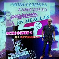 PRODUCCIONES ESPECIALES POP MUSIC - RETRO POWER NUMERO 2