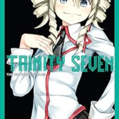 free EPUB 📧 Trinity Seven Vol. 12: The Seven Magicians by Kenji Saito,Akinari Nao [P