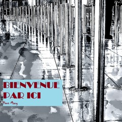 Bienvenue par ici