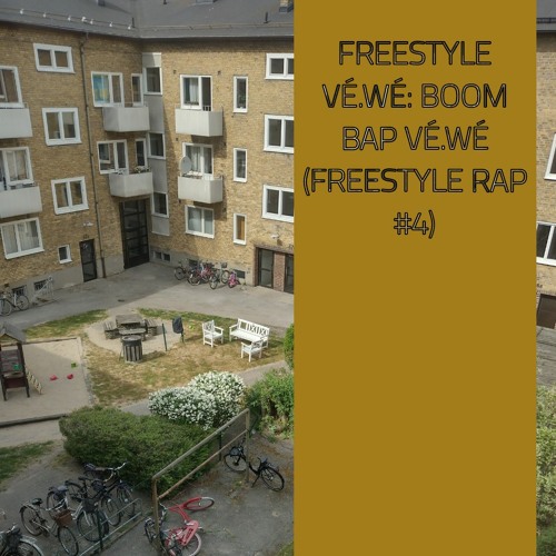 BOOM BAP VÉ.WÉ (FREESTYLE RAP #4)