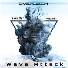 Live Set - Wave attack vol #01