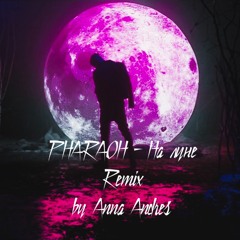 PHARAOH - На луне (Remix by Andres)
