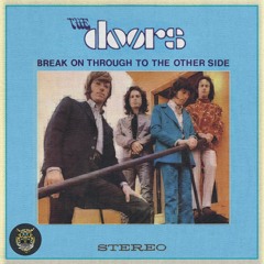 The Doors - Break On Through (Common Creation Remix)