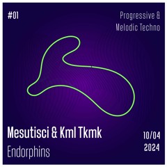 Mesutisci & Kml Tkmk - Endorphins 01 (11.04.2024)