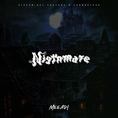 Meead - Nigthmare