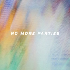 No More Parties Freestyle