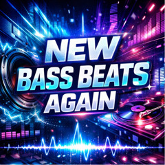 ITS NEW BASE BEATS AGAiN