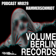 Volume Berlin Records Podcast #029 Hammerschmidt