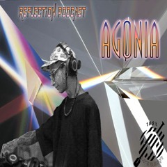 Reflection Podcast #1 - Agønia