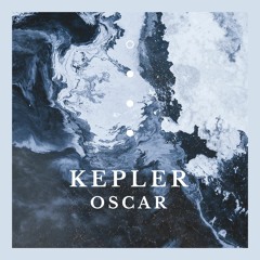 Kepler // Oscar