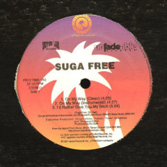 Suga Free (On My Way)