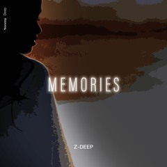 Z-DEEP - Memories