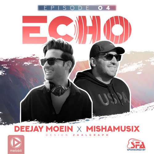 Dj Moein & Mishamusix - Echo 04