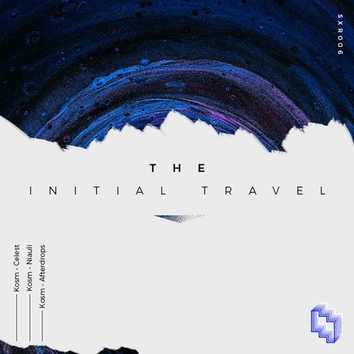 Kosm - SXR006 - The Initial Travel - 01 Kosm - Celest