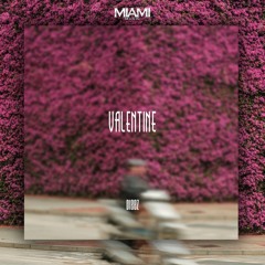 DIEEZ - Valentine