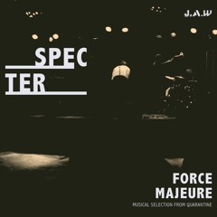 Force Majeure 02 - Specter