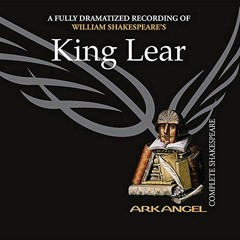 ( TjW ) King Lear: Arkangel Shakespeare by  William Shakespeare,Trevor Peacock,Clive Merrison,full c