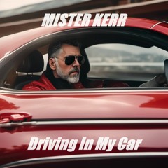 Driving In My Car