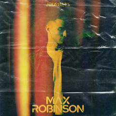 XABI ONLY & MAX ROBINSON - JOURNEYS #213