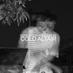 Expedition Podcast 19 / Cold Altair