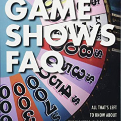 [Free] EBOOK 💓 Game Shows FAQ: All That's Left to Know About the Pioneers, the Scand