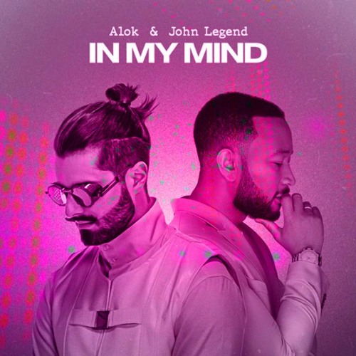 In My Mind - song and lyrics by Alok, John Legend