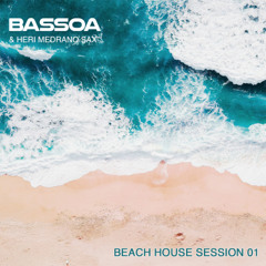 BASSOA & HERI MEDRANO SAX - BEACH HOUSE MUSIC 01