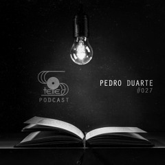 Storytellers Podcast 027 :: Pedro Duarte (Vinyl Only)