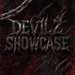 DEVILZ 2025 SHOWCASE