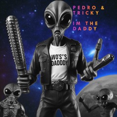 Pedro & Tricky D - Im The Daddy [ Sample ]