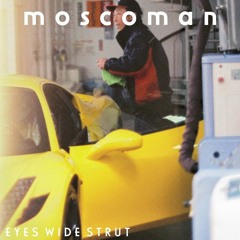Premiere: Moscoman - Eyes Wide Strut (Tunnelvisions Remix) [Moshi Moshi]