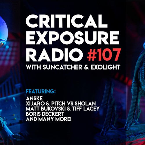 Suncatcher & Exolight - Critical Exposure Radio 107