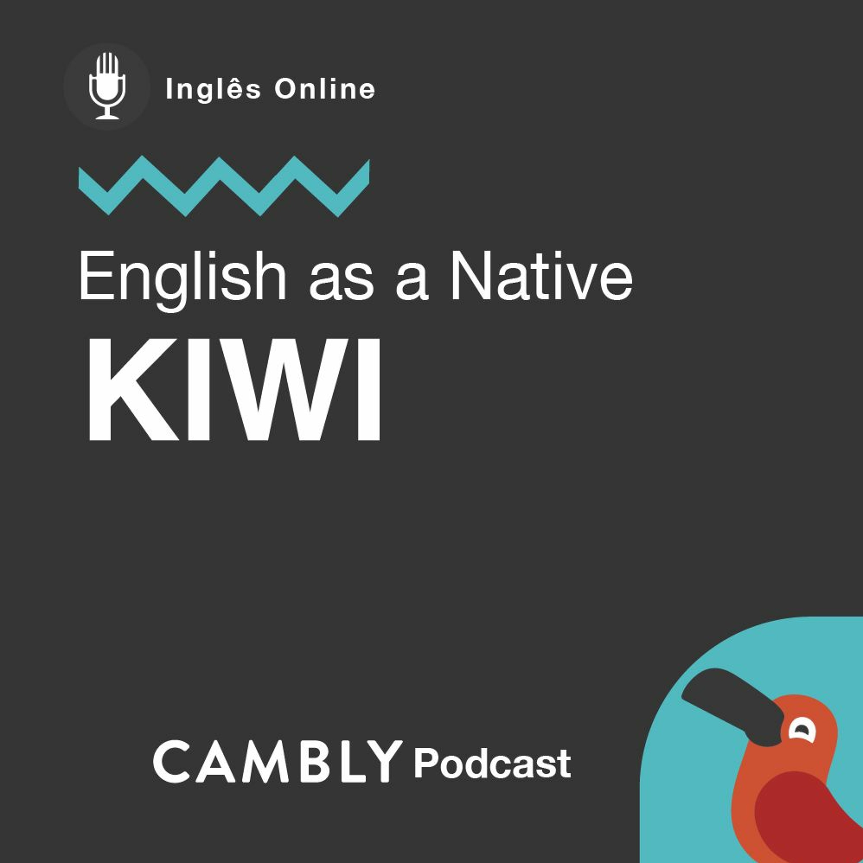 Ep 267. Você sabe o que é um KIWI? | English as a Native
