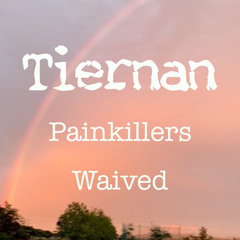Painkillers Waived (Single)