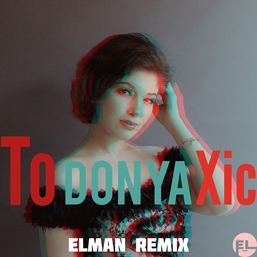 Donya - Toxic (Elman Remix Ver)