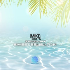 Mike Charnock & Steven Jay - Sweet Sensation