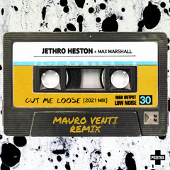 Cut Me Loose (Mauro Venti Remix)