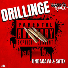 Undacava x Satix - Drillinge (44388er Remix)