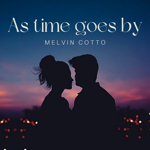 As time goes by- Asi es y será