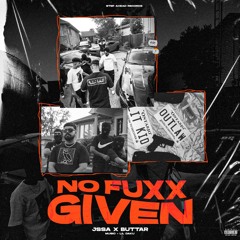 No Fuxx Given - Jssa x Buttar (Prod. by Lil Daku)