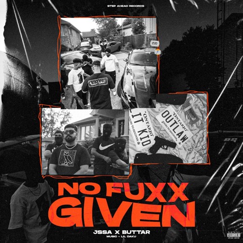 No Fuxx Given - Jssa x Buttar (Prod. by Lil Daku)