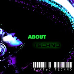About Techno