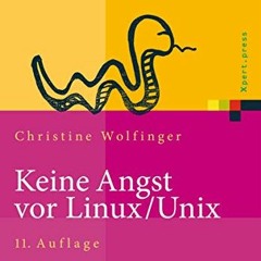 free EBOOK 📌 Keine Angst vor Linux/Unix: Ein Lehrbuch für Linux- und Unix-Anwender (