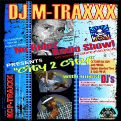 DJ M-TRAXXX 'City 2 City' 1 Feat Ludacross & DJ Jerome Baker Radio Edit Oct 1st 2009' (Part 2)