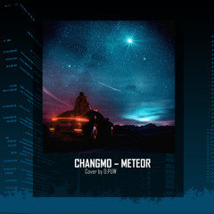 Cover) 창모 - METEOR(메테오)