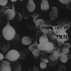 Isolate Cast09 / Tiesl