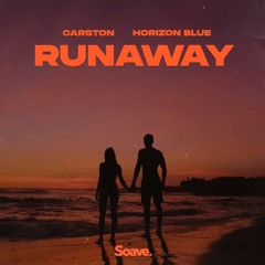 Horizon Blue & Carston - Runaway