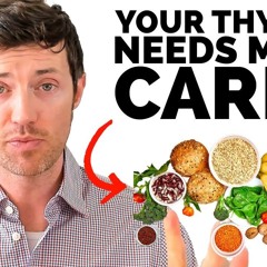 Eat MORE Carbs DAILY For Better Thyroid Health (Here’s How Much)