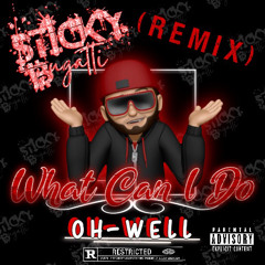 OH-WELL  (RMX)