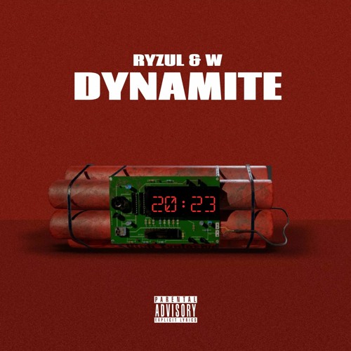 Ryzul & W - Dynamite - Part 2 - For Keano 23